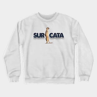 Suricata Crewneck Sweatshirt